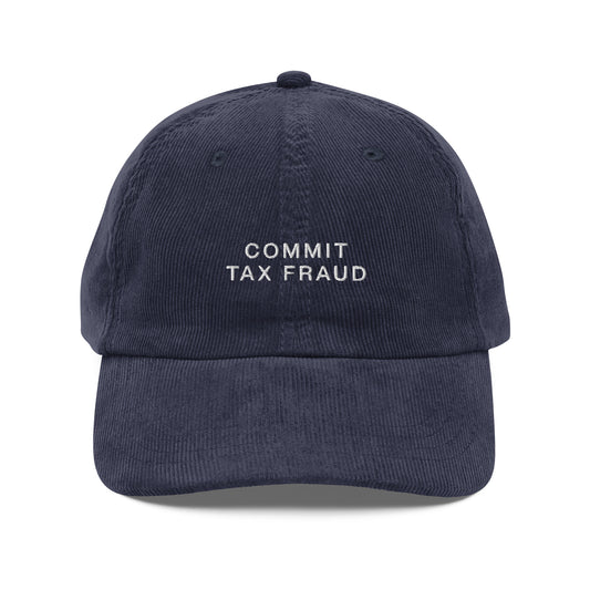 Commit Tax Fraud Hat